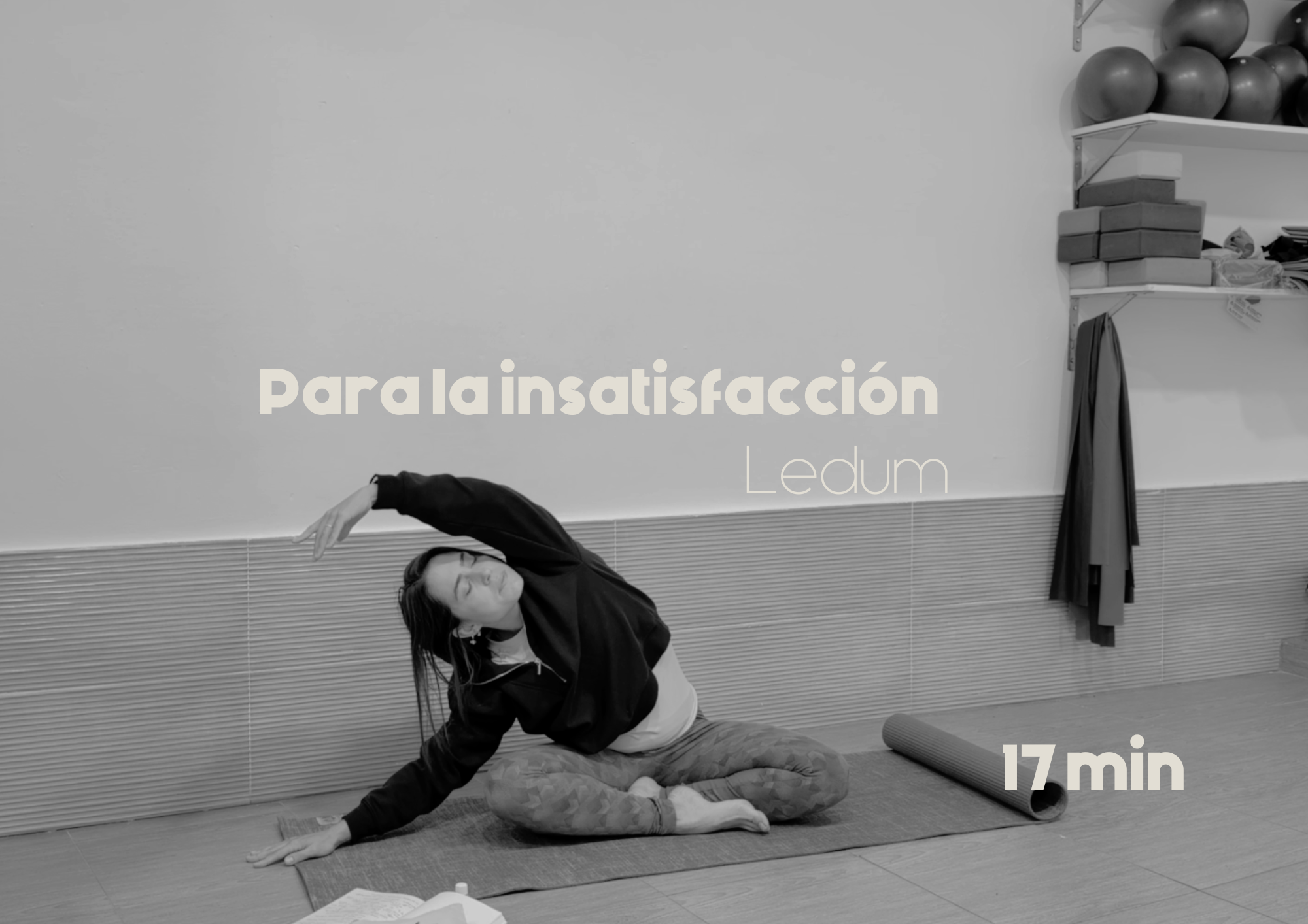 Yoga para la insatisfacción